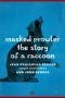 [American Woodland Tales 01] • Masked Prowler · the Story of a Raccoon